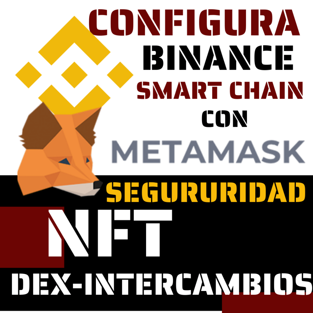 Configurar Metamask BSC