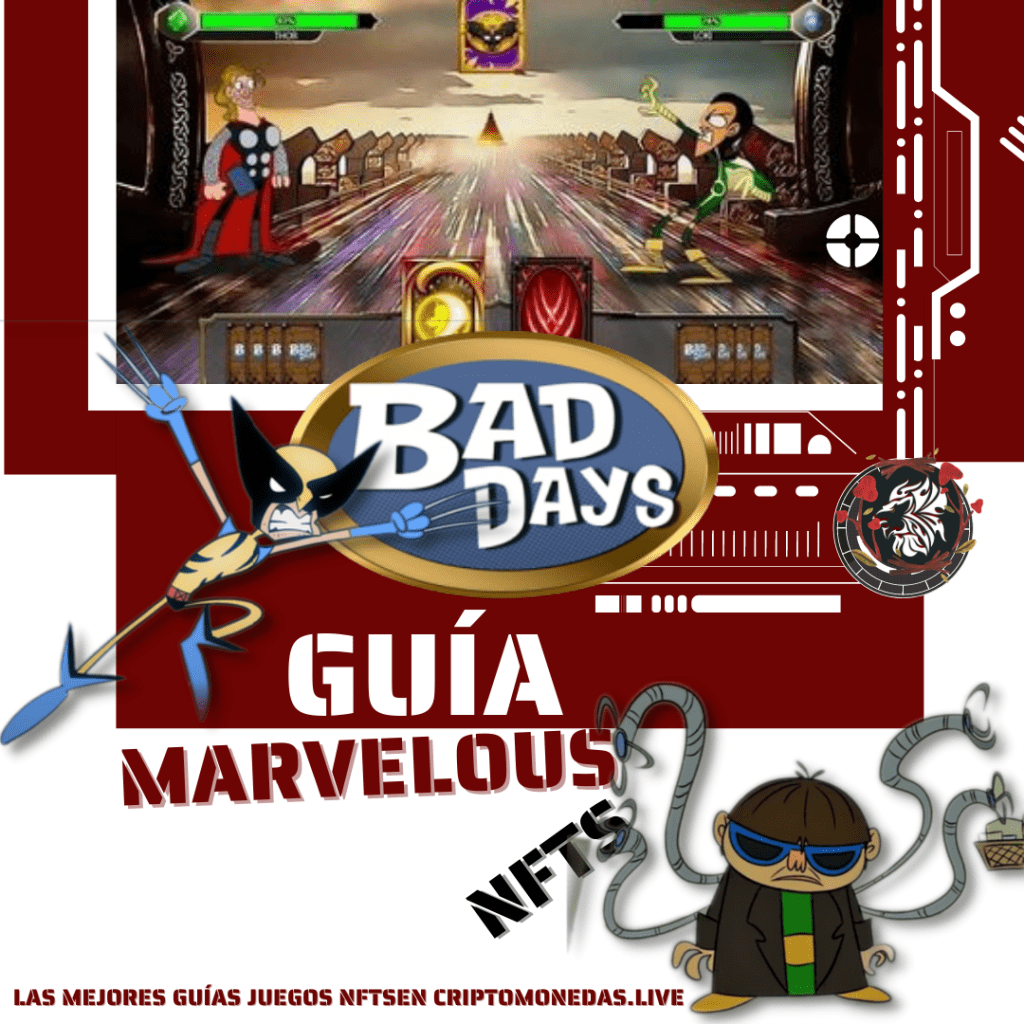 Juego Bad Days Marvelous NFTs